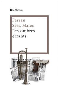 LES OMBRES ERRANTS | 9788482645759 | SAEZ