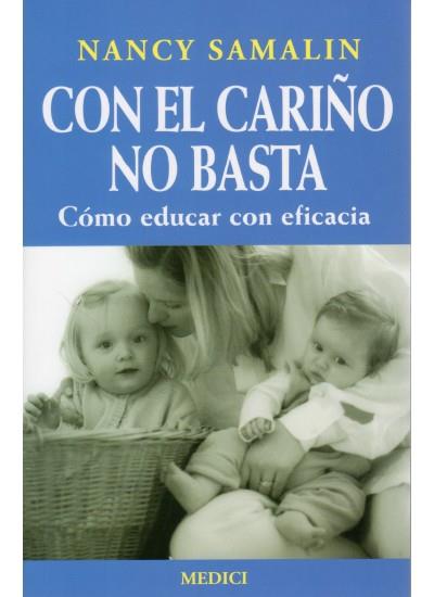 CON EÑ CARIÑO NO BASTA | 9788486193515 | NANCY SAMALIN