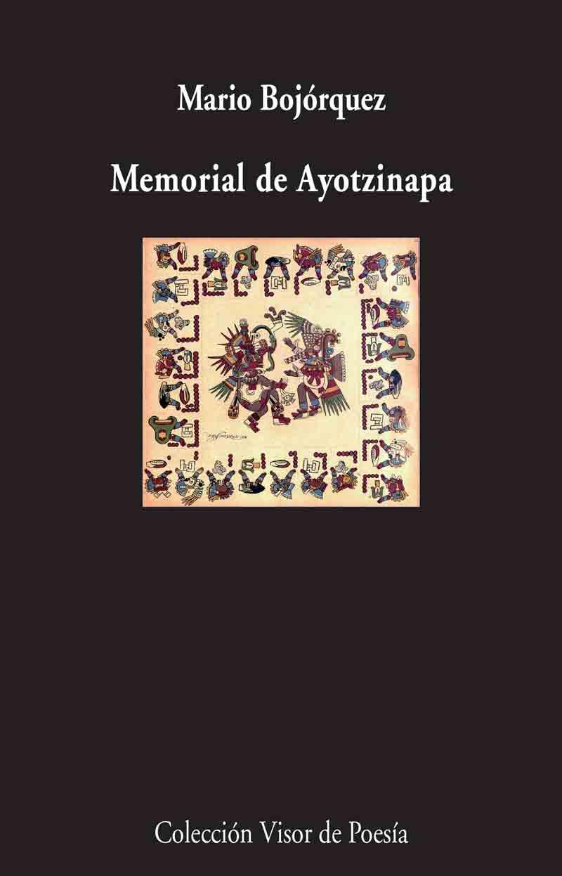 MEMORIAL DE AYOTZINAPA | 9788498959529 | BOJORQUEZ, MARIO