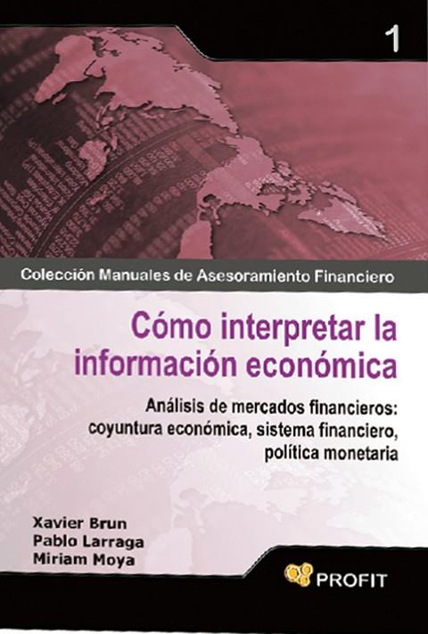 COMO INTERPRETAR LA INFORMACION | 9788496998667 | BRUN, XAVIER; LARRAG