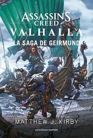 ASSASSIN'S CREED VALHALLA: LA SAGA DE GEIRMUND | 9788445009536 | KIRBY, MATTHEW J.