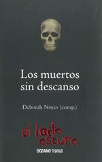 LOS MUERTOS SIN DESCANSO | 9786074000870 | NOYES