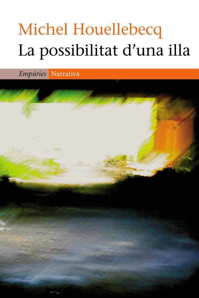 POSSIBILITAT D'UNA ILLA | 9788497871501 | HOUELLEBECQ