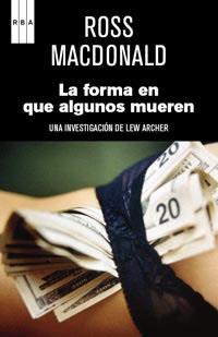 LA FORMA EN QUE ALGUNOS MUEREN | 9788490061091 | MACDONALD ROSS