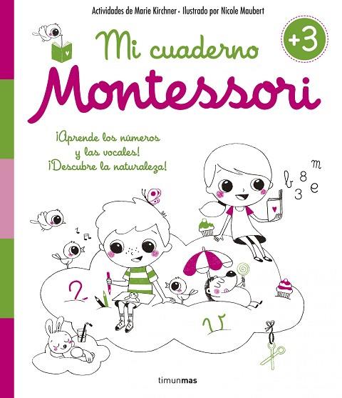 MI CUADERNO MONTESSORI +3 | 9788408154990 | KIRCHNER, MARIE/MAUBERT, NICOLE