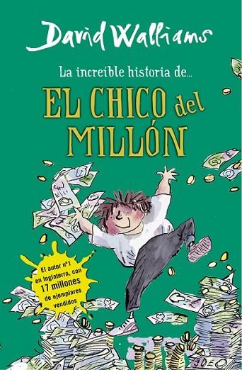 INCREIBLE HISTORIA DE EL CHICO MILLON,LA | 9788490430347 | WALLIAMS, DAVID