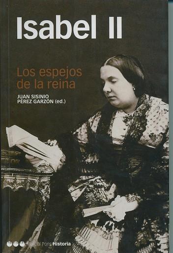 ISABEL II LOS ESPEJOS D LA REINA | 9788495379764 | SISINIO