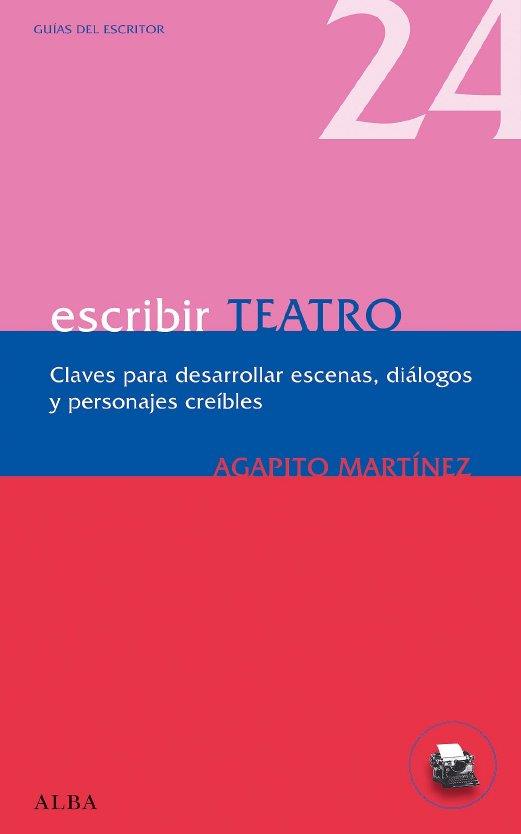 ESCRIBIR TEATRO | 9788484286066 | MARTINEZ