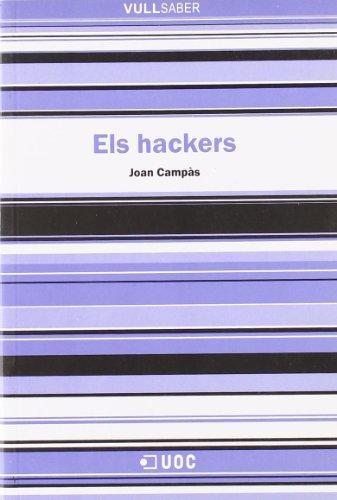 ELS HACKERS | 9788497885638 | JOAN CAMPÀS