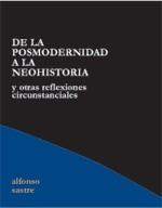 DE LA POSMODERNIDAD A LA NEOHIS. | 9788495786968 | SASTRE