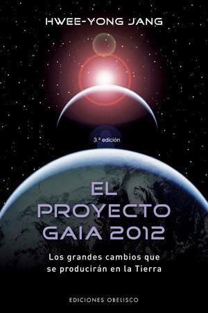 EL PROYECTO GAIA 2012 | 9788497774352 | JANG