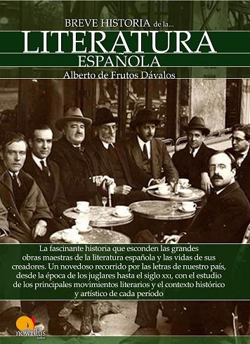 BREVE HISTORIA DE LA LITERATURA ESPAÑOLA | 9788499677903 | DE FRUTOS DÁVALOS, ALBERTO