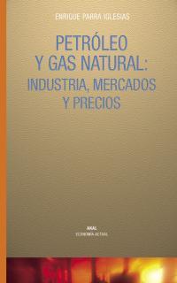 PETROLEO Y GAS NATURAL:INDUSTRIA | 9788446017684 | IGLESIAS