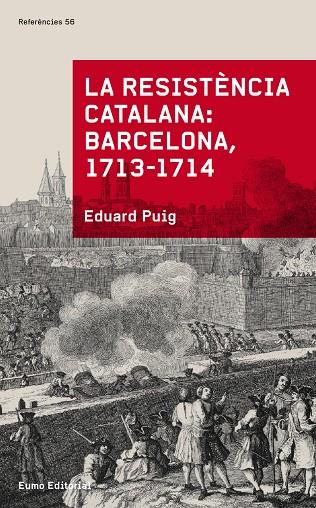 LA RESISTÈNCIA CATALANA: BARCELONA, 1713-1714 | 9788497665070 | PUIG