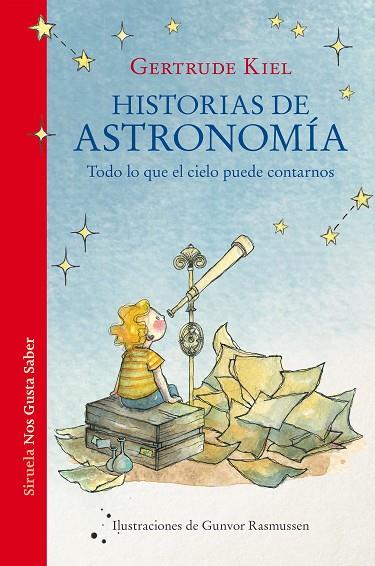 HISTORIAS DE ASTRONOMÍA | 9788418859694 | KIEL, GERTRUDE