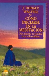 COMO INICIARSE EN LA MEDITACION | 9788489920507 | WALTERS