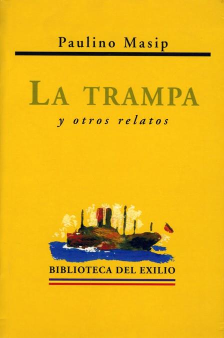 TRAMPA Y OTROS RELATOS BE-12 | 9788484720812 | MASIP, PAULINO