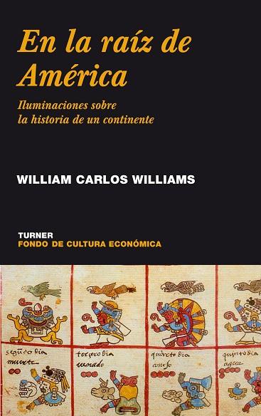 EN LA RAIZ DE AMERICA | 9788475065304 | CARLOS WILLIAMS