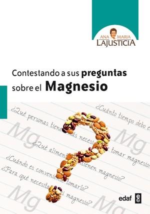 CONTESTANDO A SUS PREGUNTAS SOBRE EL MAGNESIO | 9788441428812 | LAJUSTICIA