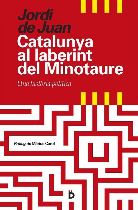 CATALUNYA AL LABERINT DEL MINOTAURE - CAT | 9788494295935 | DE JUAN,JORDI