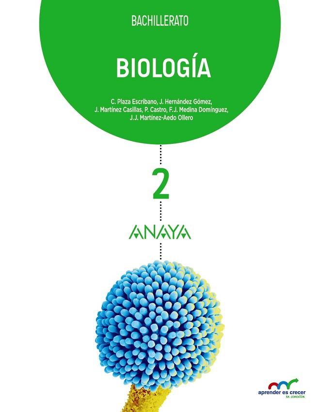 BIOLOGÍA 2. | 9788469812839 | PLAZA ESCRIBANO, CONCEPCIÓN/CASTRO ORTIZ, PILAR/HERNÁNDEZ GÓMEZ, JESÚS/MARTÍNEZ CASILLAS, JESÚS/MART