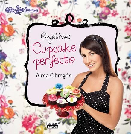 OBJETIVO CUPCAKE PERFECTO | 9788403512191 | OBREGON