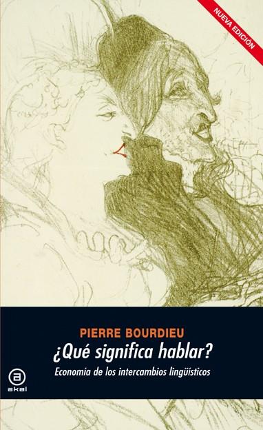 ¿QUE SIGNIFICA HABLAR? | 9788446029502 | BOURDIEU