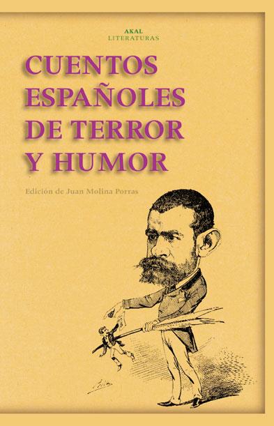 CUENTOS ESPAÑOLES DE TERROR Y HU | 9788446027812 | PORRAS