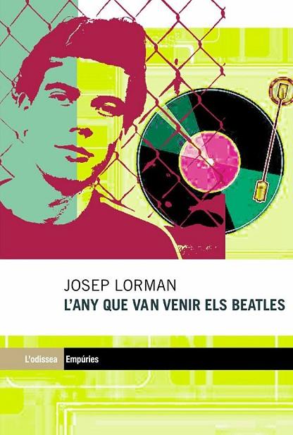 L'ANY QUE VAN VENIR ELSS BEATLES | 9788497871297 | JOSEP LORMAN