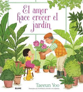 EL AMOR HACE CRECER EL JARDÍN | 9788419499967 | YOO, TAEEUN