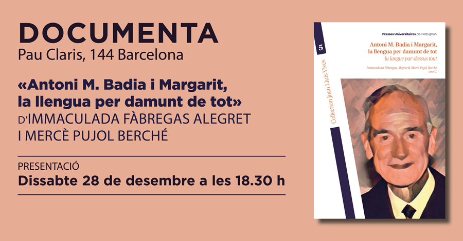 Presentació «Antoni M. Badia i Margarit, la llengua per damunt de tot» - 