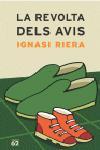 LA REVOLTA DELS AVIS | 9788429755831 | IGNASI RIERA