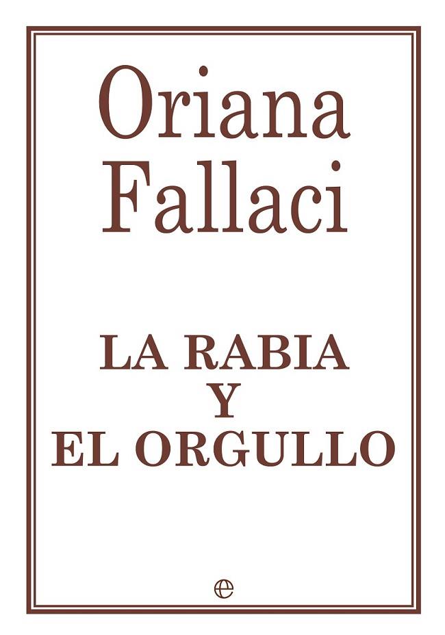 LA RABIA Y EL ORGULLO | 9788490603253 | FALLACI, ORIANA