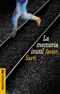 MEMORIA INUTIL | 9788420644288 | JAVIER SARTI