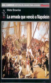 ARMADA QUE VENCIO A NAPOLEON | 9788446016076 | BROWNLEE