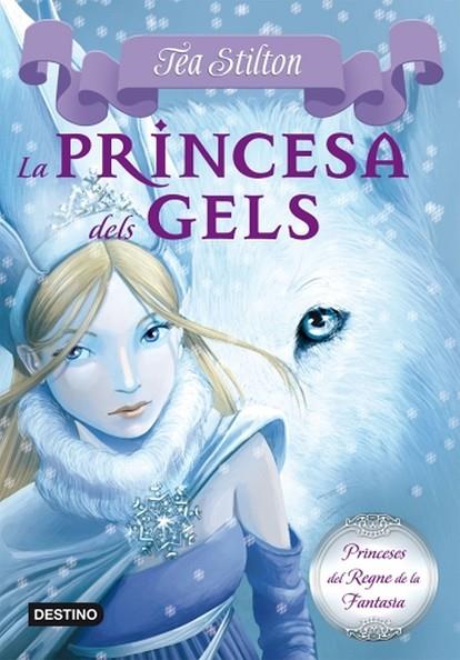 LA PRINCESA DELS GELS | 9788499322315 | STILTON