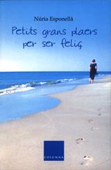 PETITS GRANS PLAERS PER SER FELI | 9788466407267 | ESPONELLA