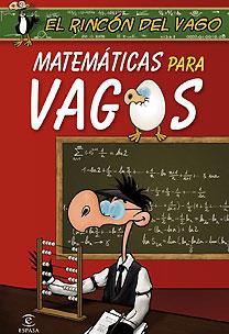 MATEMATICAS PARA VAGOS | 9788467027372 | VARIOS