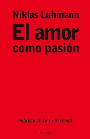 EL AMOR COMO PASION | 9788483078211 | LUHMANN