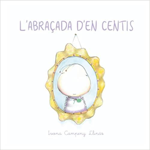 L´ABRAÇADA D´EN CENTIS | 9798370844010 | CAMPENY LLINAS, IVONA