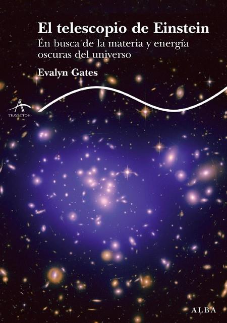 EL TELESCOPIO DE EINSTEIN | 9788484286493 | GATES