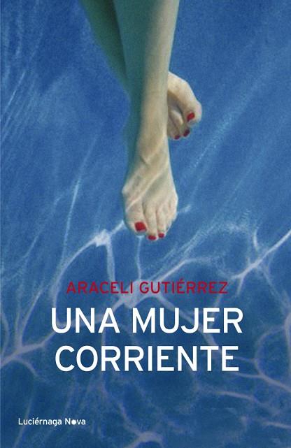 UNA MUJER CORRIENTE | 9788492545674 | GUTIERREZ