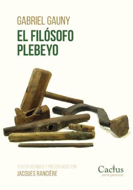 EL FILÓSOFO PLEBEYO | 9789873831492 | GABRIEL GAUNY