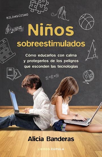 NIÑOS SOBREESTIMULADOS | 9788448023096 | BANDERAS, ALICIA