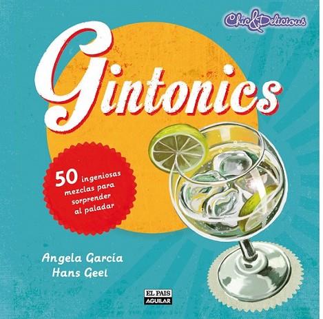 GINTONICS | 9788403513297 | GARCÍA/GEEL