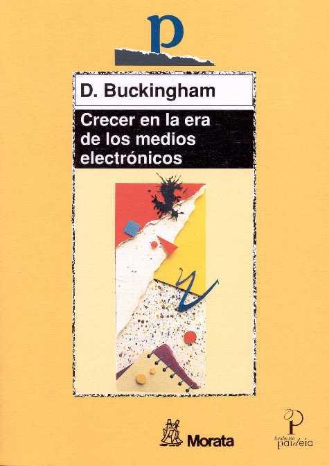 CRECER EN LA ERA DE LOS MEDIOS | 9788471124609 | BUCKINGAM