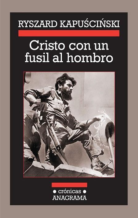 CRISTO CON UN FUSIL | 9788433925886 | KAPUSCINSKI