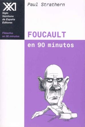 FOUCAULT EN 90 MINUTOS | 9788432311031 | STRATHERN