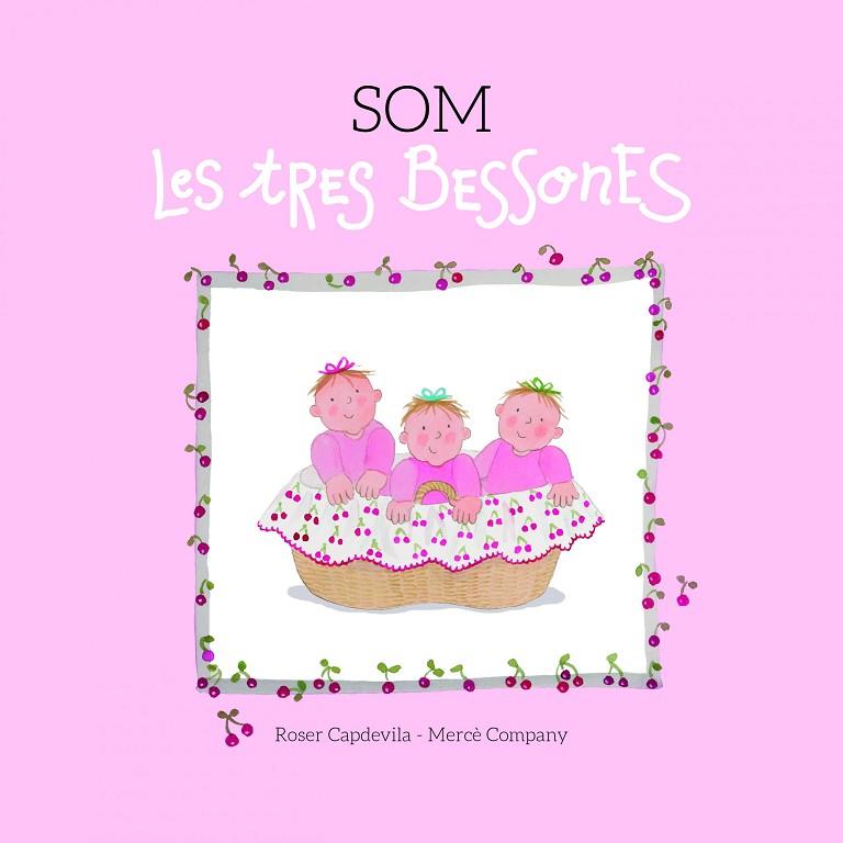 SOM LES TRES BESSONES | 9788415695653 | COMPANY GONZáLEZ, MERCè