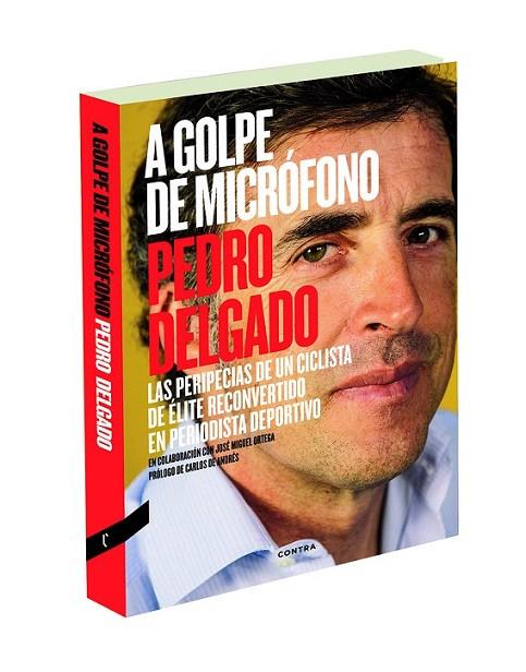 A GOLPE DE MICRÓFONO | 9788494216725 | DELGADO ROBLEDO, PEDRO